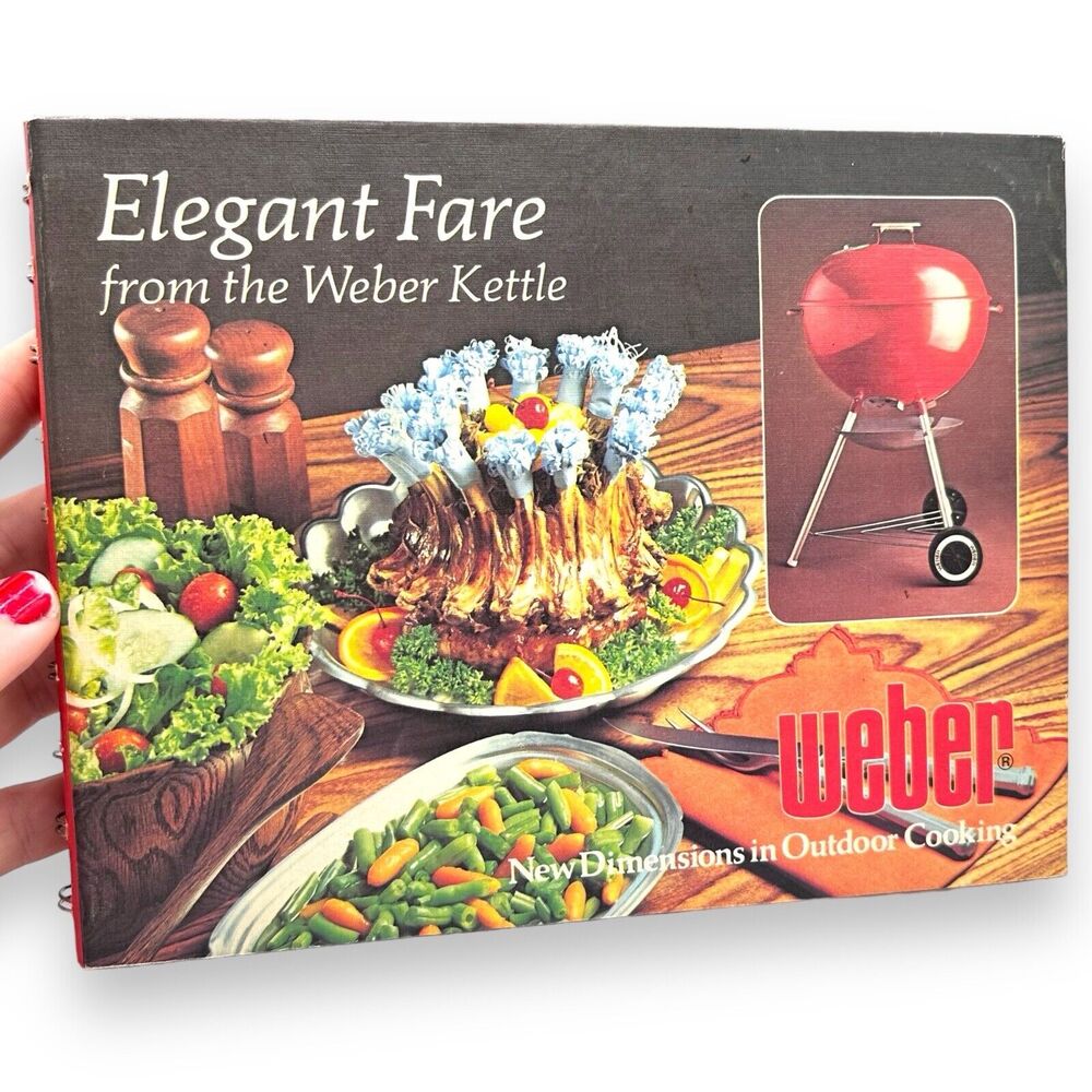 Vintage 70s ELEGANT FARE from the WEBER KETTLE Cookbook : Outdoor Cook Book
